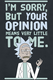 Rick And Morty Your Opinion T-Shirt